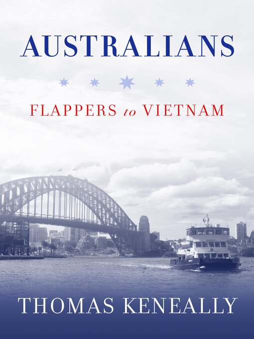 Title details for Australians by Thomas Keneally - Available